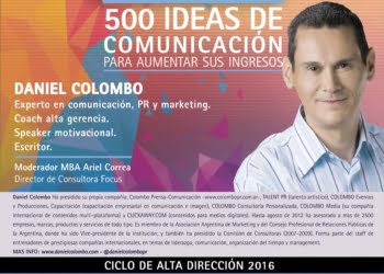 #ALTADIRECCIÓN: Daniel Colombo presenta “Comunicación & Ventas”: 500 ideas de comunicación para aumentar sus ingresos