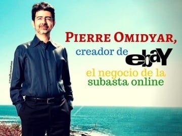 #INSPIRACIÓN: Pierre Omydar, creador de eBay