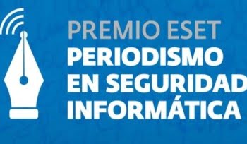Premio ESET al Periodismo en Seguridad Informática