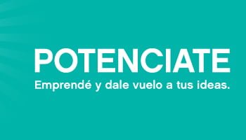 #Potenciate, EL concurso para que los jóvenes emprendedores impulsen sus ideas