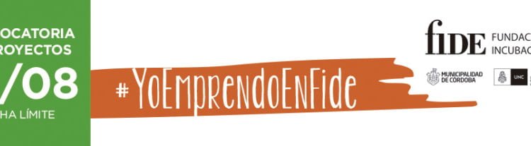FIDE inicia la Convocatoria de proyectos 2016 #YoEmprendoEnFide
