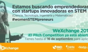 Se viene, WeXchange, el foro que busca emprendedoras con startups innovadoras en STEM