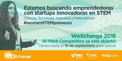 Se viene, WeXchange, el foro que busca emprendedoras con startups innovadoras en STEM
