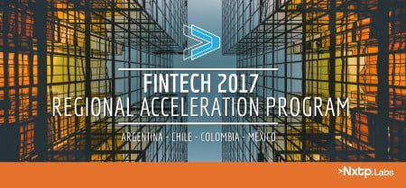 NXTP Labs abre su convocatoria del Programa Regional de Aceleración FinTech 2017