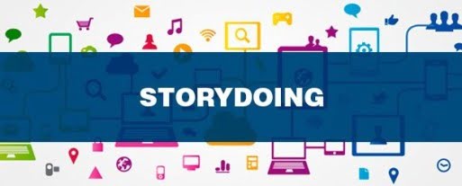 ¡Adiós, storytelling! ¡Hola, storydoing!
