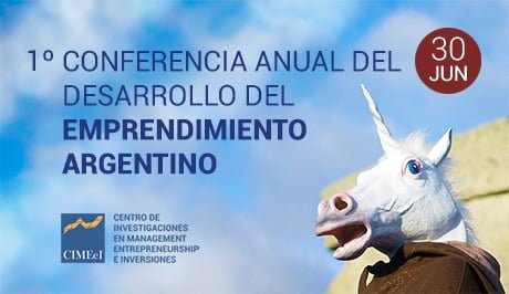 1ª Conferencia Anual del Desarrollo del  Emprendimiento Argentino  en  UCEMA