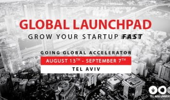 Tel Aviv Global Launchpad Program, la posibilidad para que tu startup haga inmersión el ecosistema israelí