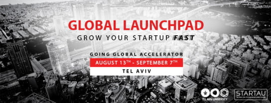 Tel Aviv Global Launchpad Program, la posibilidad para que tu startup haga inmersión el ecosistema israelí