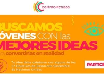 Desafío Comprometidos convoca a jóvenes latinoamericanos con las mejores ideas de Desarrollo Sostenible