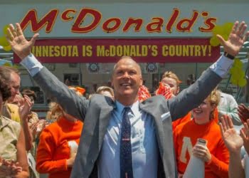 The Founder: La vida de Ray Kroc y sus lecciones emprendedoras
