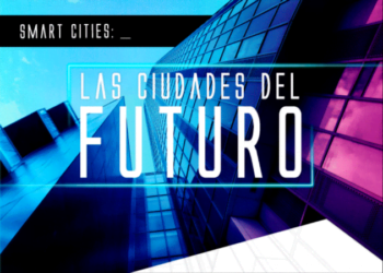 Smart Cities, ciudades al servicio de las personas