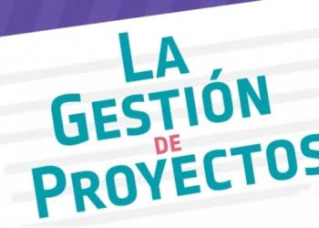 La gestión de proyectos