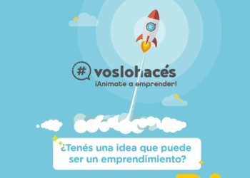 #VosLoHacés 2018, el concurso para los que sueñan con ser emprendedores