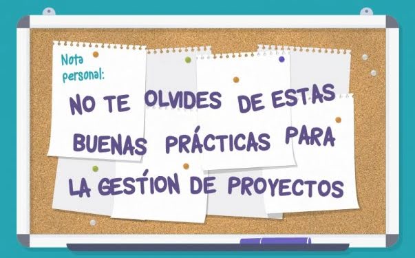 10 buenas prácticas para la gestión de proyectos