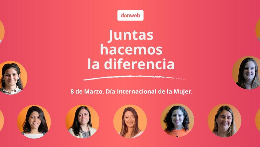 Las mujeres ocupan un lugar importante en Donweb