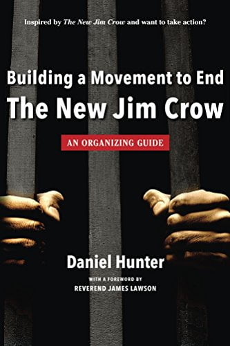 El nuevo Jim Crow: Encarcelamiento masivo en la era del daltonismo, por Michelle Alexander