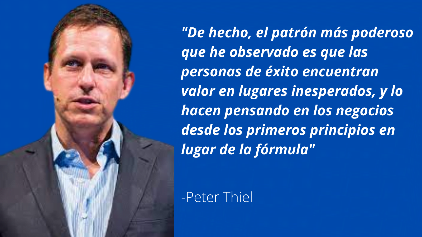 Peter Thiel y los Primeros Principios