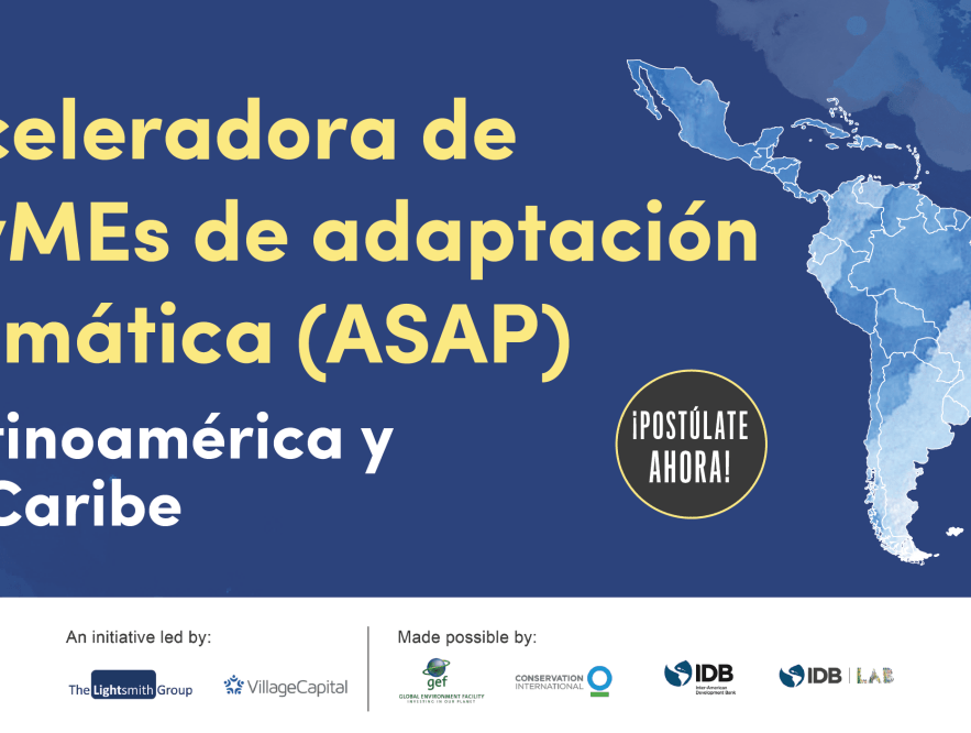 Abre la convocatoria para la aceleradora de PyMEs de adaptación climática (ASAP)