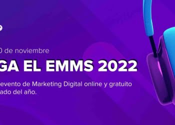EMMS 2022: Capacítate e inspírate en 3 jornadas únicas de Marketing Digital