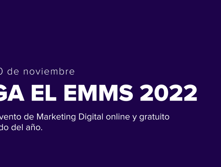 EMMS 2022: El Content Marketing y la difusión del conocimiento, entre las tendencias más elegidas