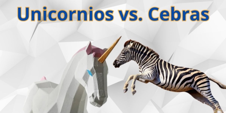 Dos modelos empresariales: unicornios vs cebras