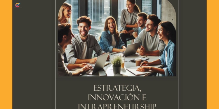 Transformación corporativa en la era de la disrupción: estrategia, innovación e intrapreneurship