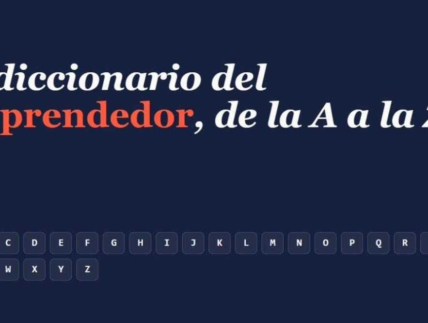 El diccionario del emprendedor, de la A a la Z