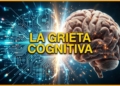 La grieta cognitiva
