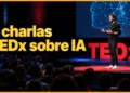 6 charlkas TEDx para emprendedores sobre IA